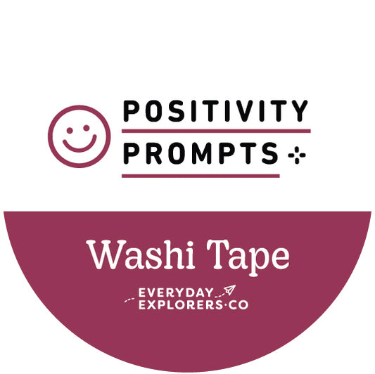 Positivity Prompts - 15mm Washi Tape